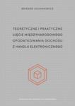 Teoretyczne i praktyczne ujęcie międzynarodowego opodatkowania dochodu z handlu elektronicznego w sklepie internetowym Booknet.net.pl