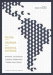 Polska - Hiszpania - Ameryka Łacińska. Wybrane zagadnienia z zakresu prawa pracy i prawa socjalnego w sklepie internetowym Booknet.net.pl