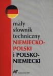 Mały słownik techniczny niemiecko-polski i polsko-niemiecki w sklepie internetowym Booknet.net.pl