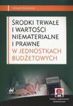 Środki trwałe i wartości niematerialne i prawne w jednostkach budżetowych w sklepie internetowym Booknet.net.pl