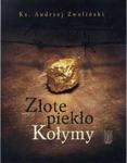 Złote piekło Kołymy w sklepie internetowym Booknet.net.pl