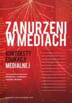 Zanurzeni w mediach w sklepie internetowym Booknet.net.pl