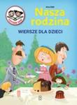 Nasza Rodzina Wiersze dla dzieci w sklepie internetowym Booknet.net.pl