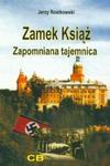 Zamek Książ zapomniana tajemnica + CD w sklepie internetowym Booknet.net.pl