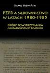 PZPR a sądownictwo w latach 1980-1985 w sklepie internetowym Booknet.net.pl