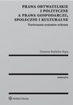 Prawa obywatelskie i polityczne a prawa gospodarcze społeczne i kulturalne w sklepie internetowym Booknet.net.pl