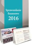 Sprawozdanie finansowe 2016 + Kalendarz finansowo-księgowy 2017 w sklepie internetowym Booknet.net.pl
