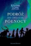 Kraina Lodu. Światła Północy. Podróż do świateł Północy w sklepie internetowym Booknet.net.pl