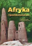 Afryka i postkolonializm w sklepie internetowym Booknet.net.pl