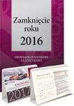 Zamknięcie roku 2016 + Kalendarz finansowo-księgowy 2017 w sklepie internetowym Booknet.net.pl