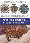 Wielka Księga Piechoty Polskiej 10. 10 Dywizja Piechoty w sklepie internetowym Booknet.net.pl