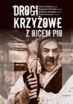 Drogi Krzyżowe z Ojcem Pio w sklepie internetowym Booknet.net.pl