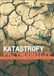 Katastrofy przyrodnicze w sklepie internetowym Booknet.net.pl