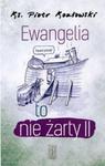 Ewangelia to nie żarty II w sklepie internetowym Booknet.net.pl