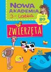 Nowa Akademia 3- latka Zwierzęta w sklepie internetowym Booknet.net.pl