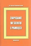 WIELUŃ i OKOLICE Zapisane w Sercu i Pamięci w sklepie internetowym Booknet.net.pl