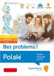 Polski Bez problemu poziom podstawowy A1-A2, średni B1, zaawansowany B2-C1) w sklepie internetowym Booknet.net.pl