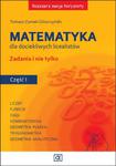 Matematyka dla dociekliwych licealistów. Część 1. Zadania w sklepie internetowym Booknet.net.pl