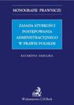 Zasada szybkości postępowania administracyjnego w prawie polskim w sklepie internetowym Booknet.net.pl