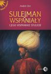 Sulejman Wspaniały i jego wspaniałe stulecie w sklepie internetowym Booknet.net.pl