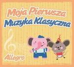 Moja pierwsza muzyka klasyczna Allegro w sklepie internetowym Booknet.net.pl