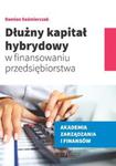 Dłużny kapitał hybrydowy w finansowaniu przedsiębiorstwa w sklepie internetowym Booknet.net.pl