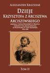 Dzieje Krzysztofa z Arciszewa Arciszewskiego, admirała i wodza Holendrów w Brazylii w sklepie internetowym Booknet.net.pl