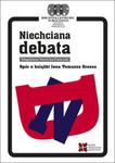 Niechciana debata Spór o książki Jana Tomasza Grossa w sklepie internetowym Booknet.net.pl