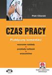 Czas pracy Praktyczny komentarz - wzorcowe rozkłady - przykłady rozliczeń - orzecznictwo (z suplemementem elektronicznym) w sklepie internetowym Booknet.net.pl