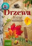 Drzewa leśne. Młody obserwator przyrody w sklepie internetowym Booknet.net.pl