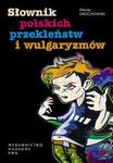 Słownik polskich przekleństw i wulgaryzmów w sklepie internetowym Booknet.net.pl