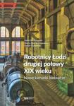 Robotnicy Łodzi drugiej połowy XIX wieku w sklepie internetowym Booknet.net.pl