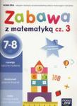 Zabawa z matematyką Część 3 7-8 lat w sklepie internetowym Booknet.net.pl