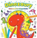 Dinozaury Kolorowanka Bazgrolanka w sklepie internetowym Booknet.net.pl