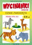 Wycinanki edukacyjne. Dzikie zwierzęta w sklepie internetowym Booknet.net.pl