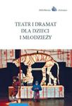 Teatr i dramat dla dzieci i młodzieży w sklepie internetowym Booknet.net.pl