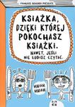 Książka dzięki której pokochasz książki w sklepie internetowym Booknet.net.pl