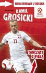 Kamil Grosicki tańczący z piłką w sklepie internetowym Booknet.net.pl