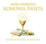 Moja pierwsza komunia święta najpiękniejsza pamiątka w sklepie internetowym Booknet.net.pl