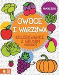 Owoce i warzywa. Kolorowanki z grubym obrysem w sklepie internetowym Booknet.net.pl