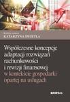 Współczesne koncepcje adaptacji rozwiązań rachunkowości i rewizji finansowej w kontekście gospodarki w sklepie internetowym Booknet.net.pl