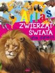 Atlas zwierząt świata dla dzieci w sklepie internetowym Booknet.net.pl