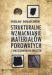 Strukturalne wzmacnianie materiałów porowatych w sklepie internetowym Booknet.net.pl