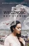 Wieczność bez Ciebie w sklepie internetowym Booknet.net.pl