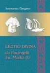 Lectio Divina do Ewangelii Św. Marka (1) w sklepie internetowym Booknet.net.pl