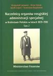 Naczelnicy organów rosyjskiej administracji specjalnej w Królestwie Polskim w latach 1839-1918 w sklepie internetowym Booknet.net.pl