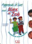 Alex et Zoe 1 Apprends a lire avec Alex et Zoe w sklepie internetowym Booknet.net.pl