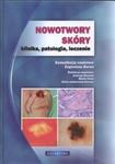 Nowotwory skóry Klinika patologia leczenie w sklepie internetowym Booknet.net.pl