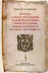 Zwyczaj i prawo zwyczajowe w w doktrynie prawa i praktyce sądów miejskich karnych w Polsce (XVI-XVIII w.) w sklepie internetowym Booknet.net.pl