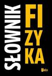 Słownik Fizyka w sklepie internetowym Booknet.net.pl